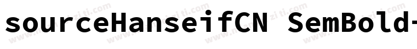 sourceHanseifCN SemBold字体转换